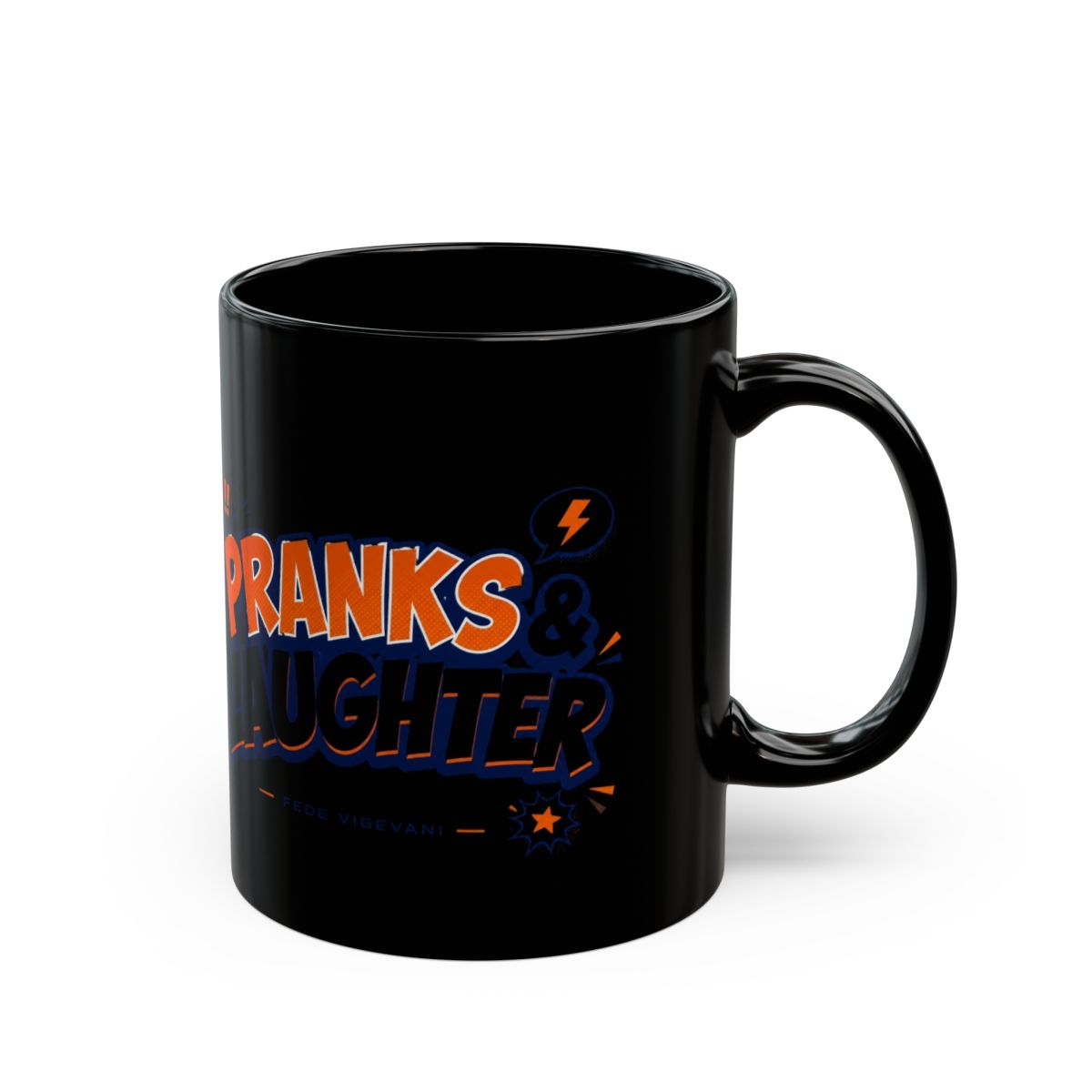 Fede Vigevani "Pranks & Laughter" Black Mug - Official mugs merchandise