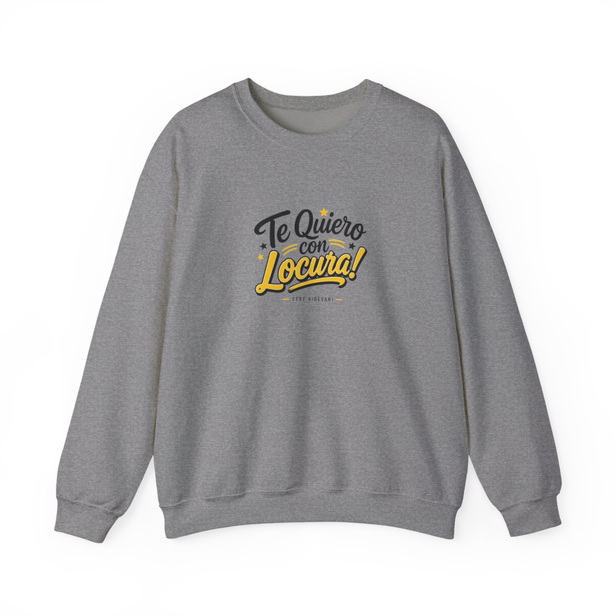 Fede Vigevani "Te Quiero con Locura!" Crewneck - Official sweatshirts merchandise