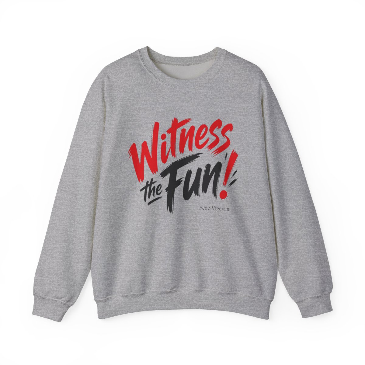 Fede Vigevani "Witness the Fun" Crewneck - Official sweatshirts merchandise