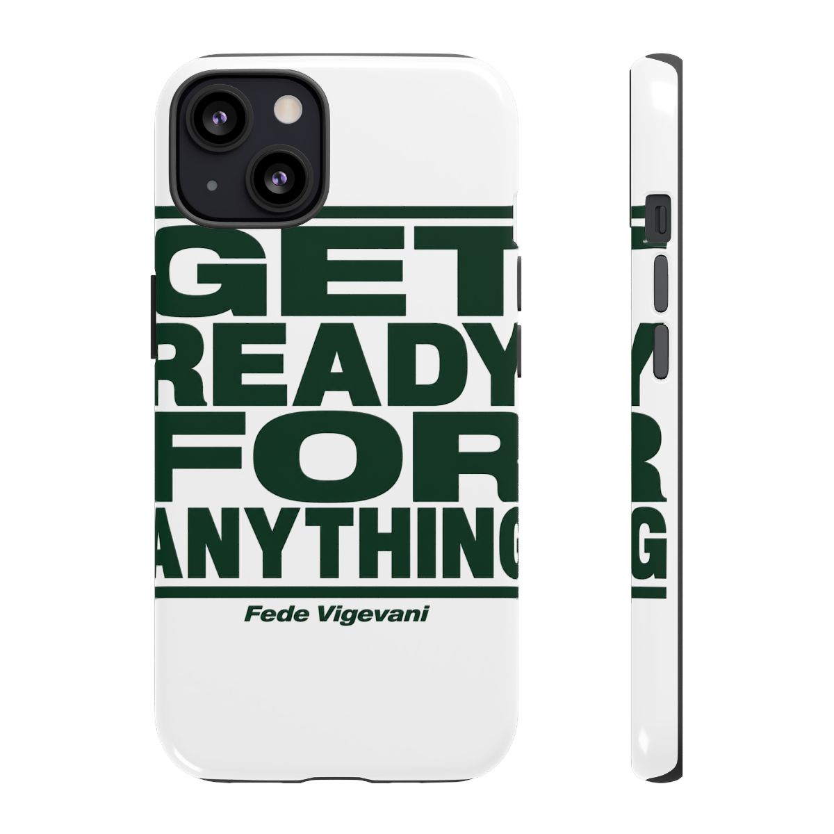 Fede Vigevani "Get Ready for Anything" Phone Case - Official phone-cases merchandise