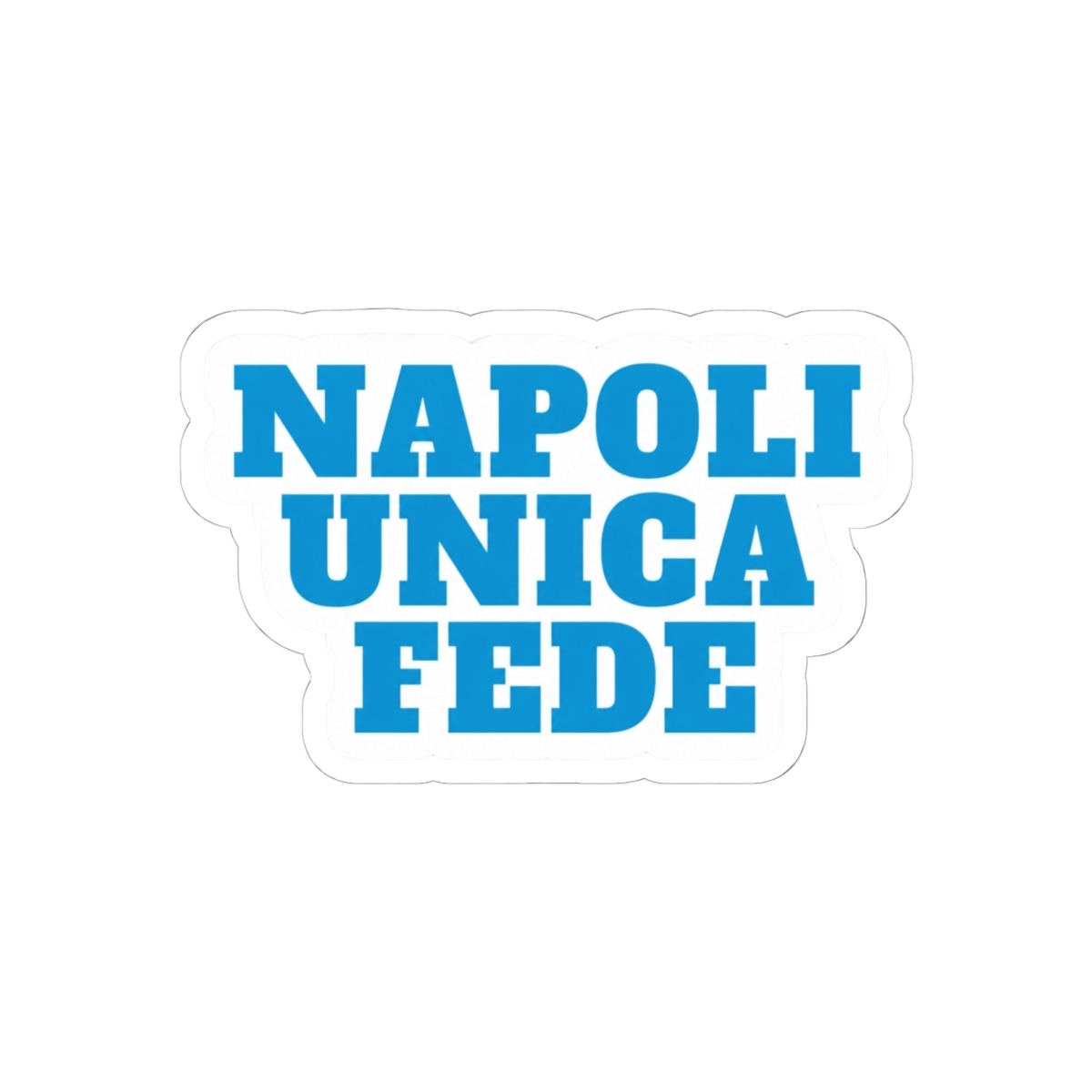 Napoli Unica Fede Sticker | Fede Vigevani