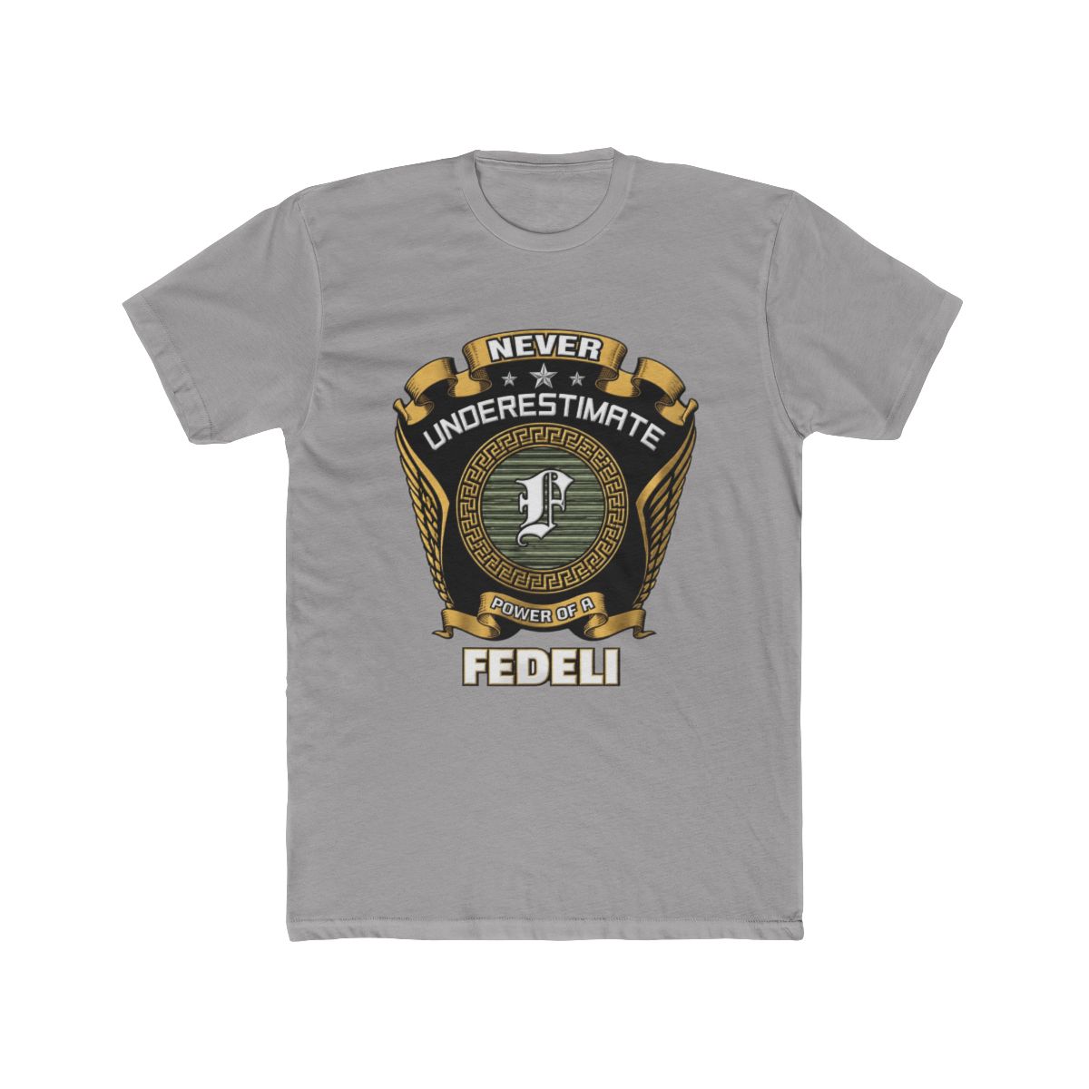 Never underestimate power of a FEDELI Vigevani T-Shirt - Official t-shirts merchandise